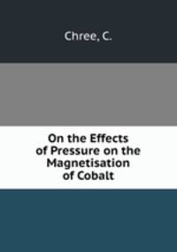 On the Effects of Pressure on the Magnetisation of Cobalt
