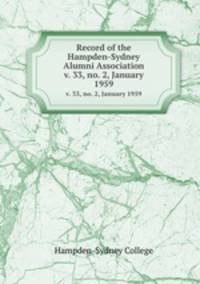 Record of the Hampden-Sydney Alumni Association. v. 33, no. 2, January 1959