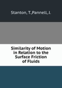 Similarity of Motion in Relation to the Surface Friction of Fluids