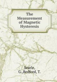 The Measurement of Magnetic Hysteresis