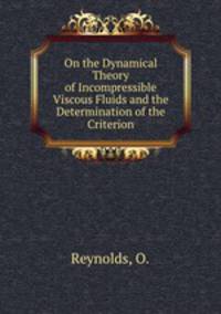 On the Dynamical Theory of Incompressible Viscous Fluids and the Determination of the Criterion