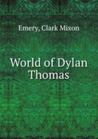 World of Dylan Thomas