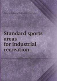 Standard sports areas for industrial recreation