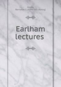 Earlham lectures