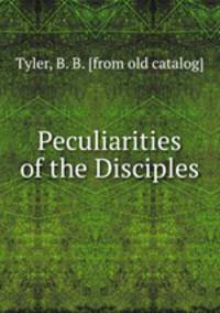 Peculiarities of the Disciples