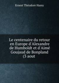 Le centenaire du retour en Europe d