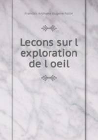 Lecons sur l exploration de l oeil