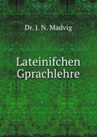 Lateinifchen Gprachlehre