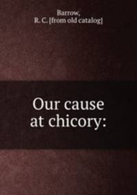 Our cause at chicory: