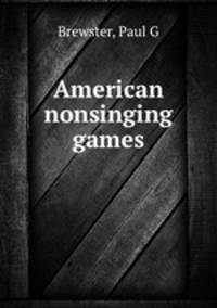 American nonsinging games