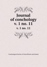 Journal of conchology. v. 1 no. 11