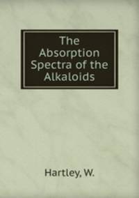 The Absorption Spectra of the Alkaloids