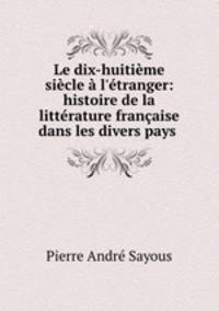 Le dix-huitieme siecle a l