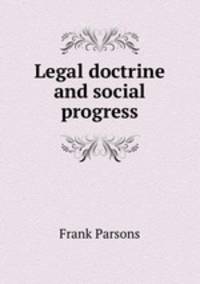 Legal doctrine and social progress