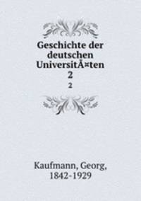 Geschichte der deutschen Universit¤ten. 2