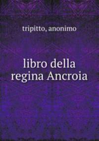 libro della regina Ancroia