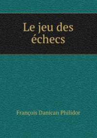 Le jeu des echecs