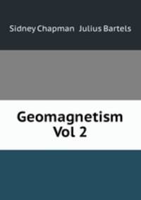 Geomagnetism Vol 2