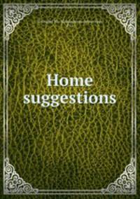 Home suggestions.