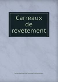 Carreaux de revetement.