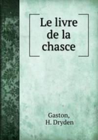 Le livre de la chasce