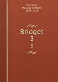 Bridget. 3