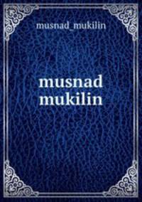 musnad mukilin