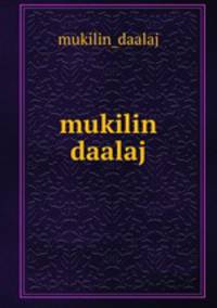mukilin daalaj