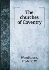 The churches of Coventry