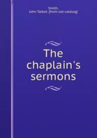 The chaplain`s sermons