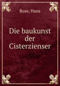 Die baukunst der Cisterzienser