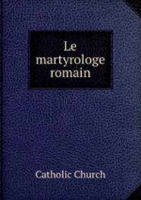 Le martyrologe romain