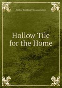 Hollow Tile for the Home