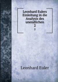 Einleitung in die Analysis des unendlichen. Buch 2