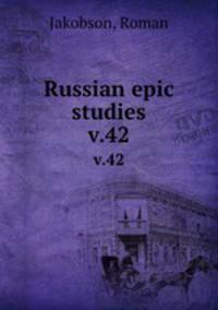 Russian epic studies. v.42