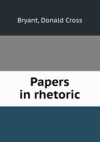 Papers in rhetoric