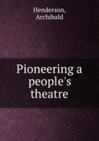 Pioneering a people`s theatre