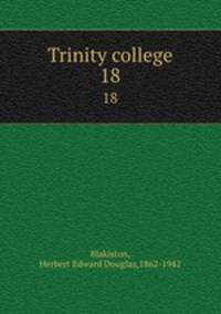 Trinity college. 18