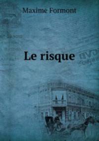 Le risque