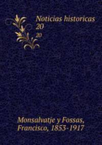 Noticias historicas. 20