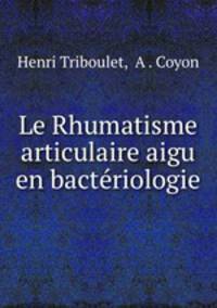 Le Rhumatisme articulaire aigu en bactriologie