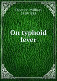 On typhoid fever