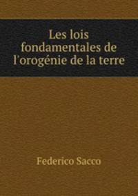 Les lois fondamentales de l`orognie de la terre