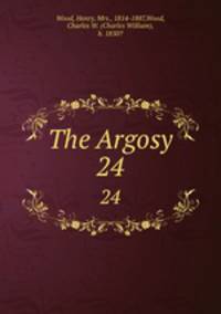 The Argosy. 24