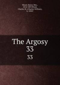 The Argosy. 33