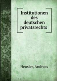 Institutionen des deutschen privatsrechts