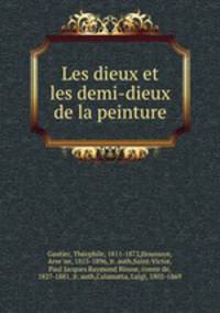 Les dieux et les demi-dieux de la peinture