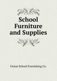 School Furniture and Supplies