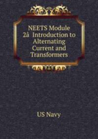 NEETS Module 2Introduction to Alternating Current and Transformers