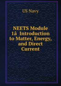 NEETS Module 1Introduction to Matter, Energy, and Direct Current
